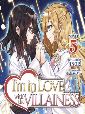 cover image of I'm in Love with the Villainess, Volume 5